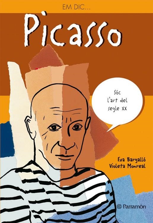 PICASSO, EM DIC | 9788434227569 | BARGALLO EVA | Llibreria L'Altell - Llibreria Online de Banyoles | Comprar llibres en català i castellà online - Llibreria de Girona