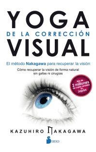 YOGA DE LA CORRECCIÓN VISUAL | 9788417030322 | NAKAGAWA, KAZUHIRO | Llibreria Online de Banyoles | Comprar llibres en català i castellà online