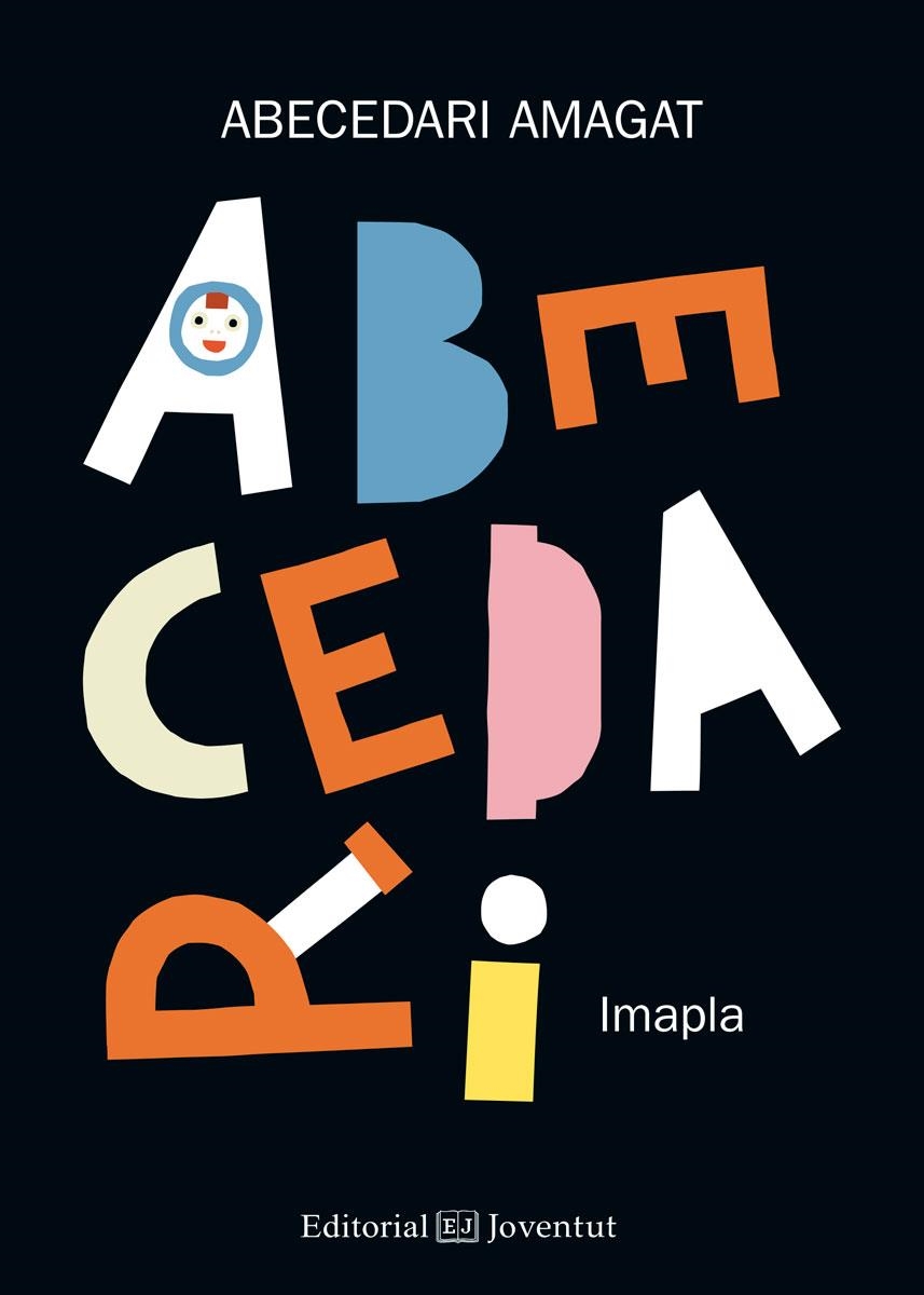 ABECEDARI AMAGAT | 9788426144454 | PLA SANTAMANS, IMMA | Llibreria Online de Banyoles | Comprar llibres en català i castellà online