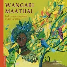 WANGARI MAATHAI (CATALÀ) | 9788498019988 | RODRIGUEZ FISCHER CRUSTINA | Llibreria Online de Banyoles | Comprar llibres en català i castellà online