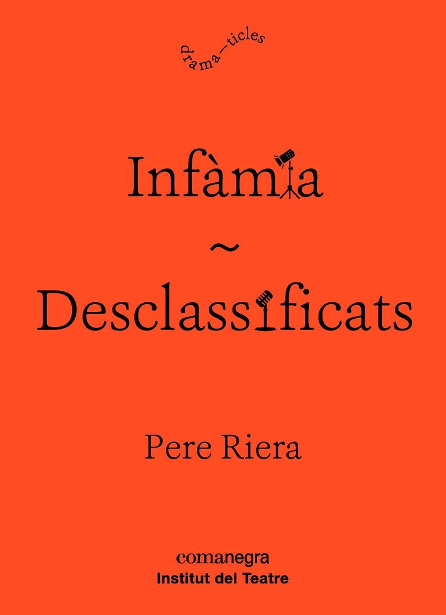 INFÀMIA / DESCLASSIFICATS | 9788416605927 | RIERA ORTIZ, PERE | Llibreria Online de Banyoles | Comprar llibres en català i castellà online