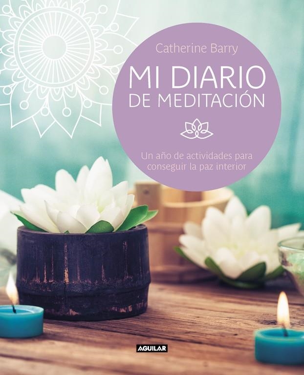 MI DIARIO DE MEDITACIÓN | 9788403517738 | CATHERINE BARRY | Llibreria Online de Banyoles | Comprar llibres en català i castellà online