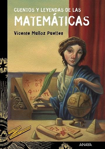 CUENTOS Y LEYENDAS DE LAS MATEMÁTICAS | 9788469833605 | MUÑOZ PUELLES, VICENTE | Llibreria L'Altell - Llibreria Online de Banyoles | Comprar llibres en català i castellà online - Llibreria de Girona