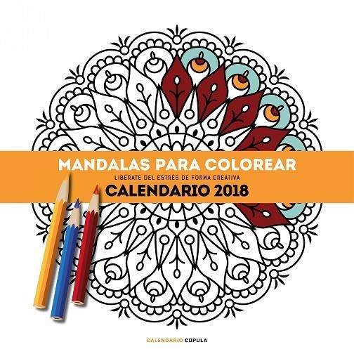 CALENDARI MANDALAS PARA COLOREAR 2018 | 9788448023546 | AA. VV. | Llibreria Online de Banyoles | Comprar llibres en català i castellà online