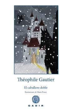 CABALLERO DOBLE, EL | 9788494576539 | GAUTIER, THÉOPHILE | Llibreria Online de Banyoles | Comprar llibres en català i castellà online