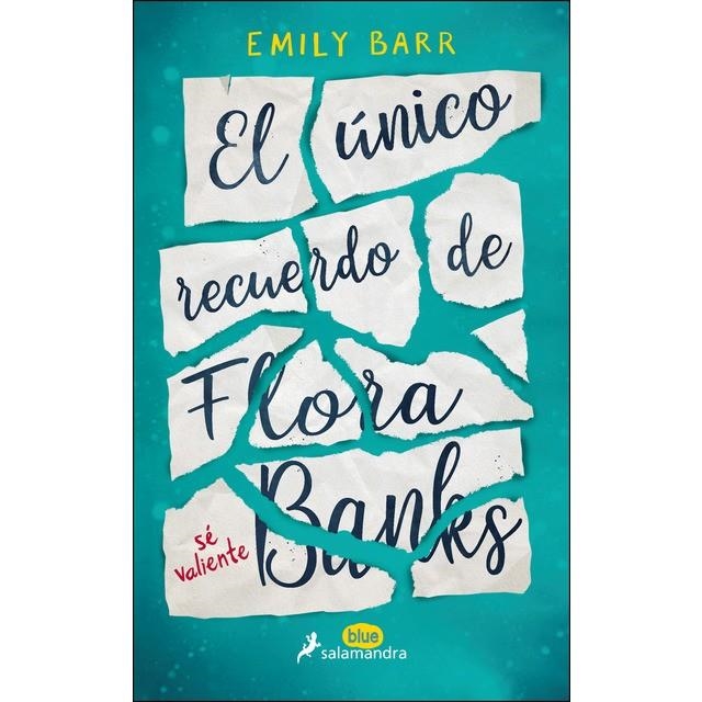 EL ÚNICO RECUERDO DE FLORA BANKS | 9788416555055 | BARR, EMILY | Llibreria Online de Banyoles | Comprar llibres en català i castellà online