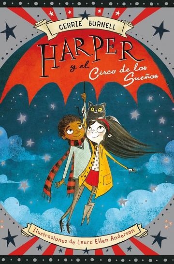 HARPER Y EL CIRCO DE LOS SUEÑOS | 9788424656683 | BURNELL, CERRIE | Llibreria Online de Banyoles | Comprar llibres en català i castellà online