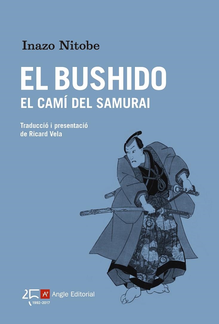 EL BUSHIDO | 9788415307945 | NITOBE, INAZO | Llibreria L'Altell - Llibreria Online de Banyoles | Comprar llibres en català i castellà online - Llibreria de Girona