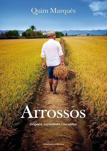 ARROSSOS | 9788490345726 | MARQUÈS ADELANTADO, QUIM | Llibreria Online de Banyoles | Comprar llibres en català i castellà online