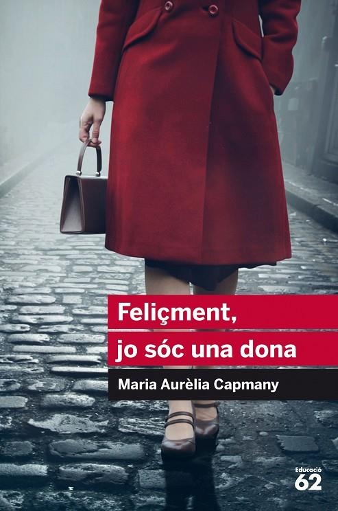 FELIÇMENT, JO SÓC UNA DONA | 9788415954446 | CAMPMANY, MARIA AURÈLIA | Llibreria Online de Banyoles | Comprar llibres en català i castellà online