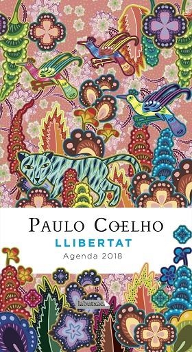 LLIBERTAT. AGENDA COELHO 2018 | 9788416600823 | COELHO, PAULO | Llibreria Online de Banyoles | Comprar llibres en català i castellà online