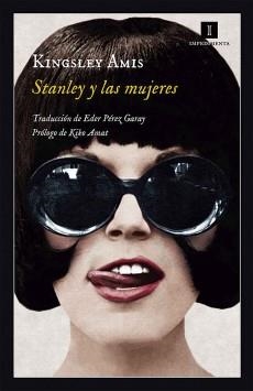 STANLEY Y LAS MUJERES | 9788417115142 | AMIS, KINGSLEY | Llibreria Online de Banyoles | Comprar llibres en català i castellà online