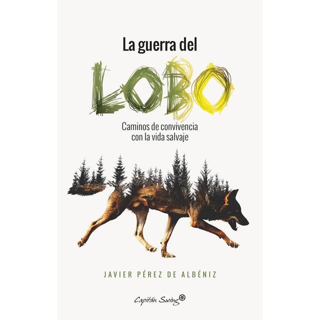 GUERRA DEL LOBO, LA | 9788494740725 | JAVIER PÉREZ DE ALBÉNIZ | Llibreria Online de Banyoles | Comprar llibres en català i castellà online