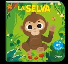 TOCA Y ESCUCHA - LA SELVA | 9789876375696 | LOS EDITORES DE CATAPULTA | Llibreria Online de Banyoles | Comprar llibres en català i castellà online