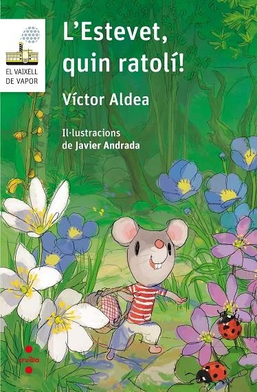 ESTEVET, QUIN RATOLI!, L' | 9788466142274 | ALDEA LORENTE, VÍCTOR | Llibreria Online de Banyoles | Comprar llibres en català i castellà online