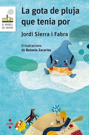 GOTA DE PLUJA QUE TENIA POR, LA | 9788466142267 | SIERRA I FABRA, JORDI | Llibreria Online de Banyoles | Comprar llibres en català i castellà online