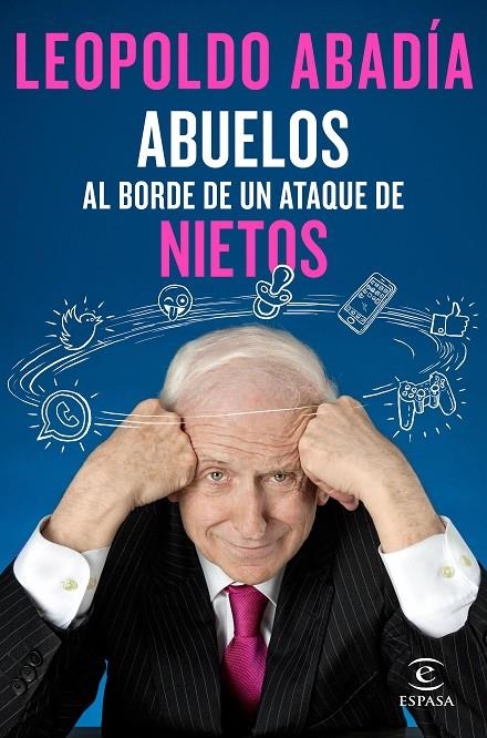 ABUELOS AL BORDE DE UN ATAQUE DE NIETOS | 9788467050066 | ABADÍA, LEOPOLDO | Llibreria Online de Banyoles | Comprar llibres en català i castellà online