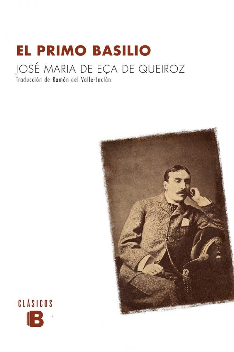 PRIMO BASILIO, EL | 9788490703991 | DE EÇA DE QUEIROZ, JOSÉ MARÍA | Llibreria L'Altell - Llibreria Online de Banyoles | Comprar llibres en català i castellà online - Llibreria de Girona