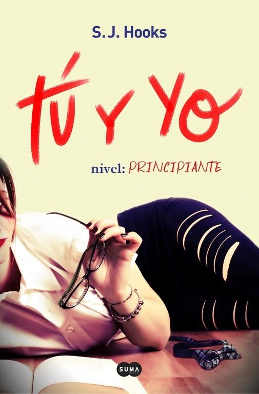 TÚ Y YO. NIVEL: PRINCIPIANTE (TÚ Y YO 1) | 9788491290919 | S.J. HOOKS | Llibreria Online de Banyoles | Comprar llibres en català i castellà online