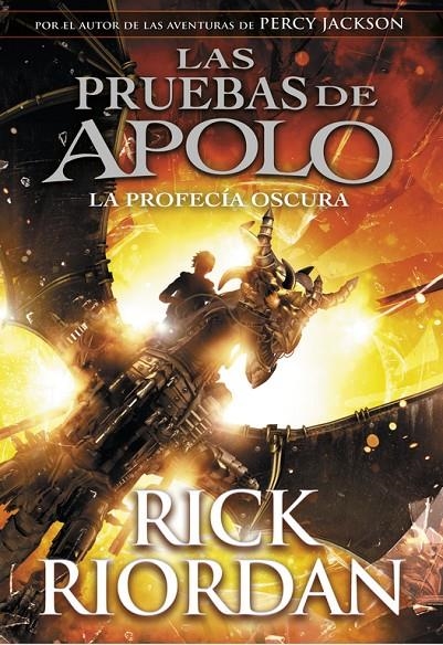 LA PROFECÍA OSCURA (LAS PRUEBAS DE APOLO 2) | 9788490438374 | RICK RIORDAN | Llibreria Online de Banyoles | Comprar llibres en català i castellà online