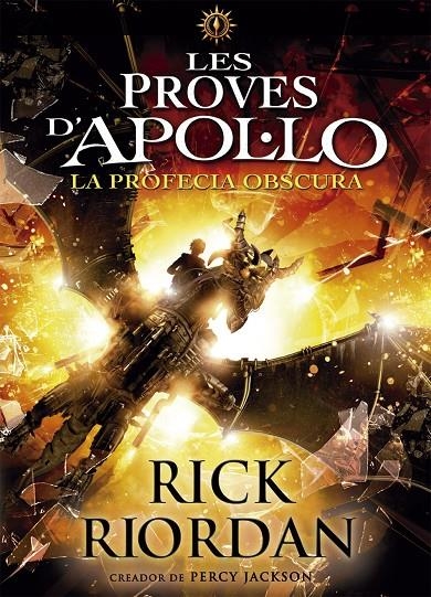 PROFECIA OBSCURA, LA | 9788424661717 | RIORDAN, RICK | Llibreria Online de Banyoles | Comprar llibres en català i castellà online