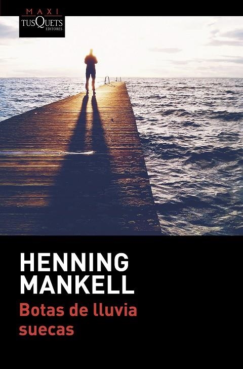 BOTAS DE LLUVIA SUECAS | 9788490664421 | MANKELL, HENNING | Llibreria L'Altell - Llibreria Online de Banyoles | Comprar llibres en català i castellà online - Llibreria de Girona