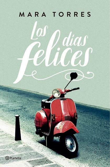 DÍAS FELICES, LOS | 9788408176848 | TORRES, MARA | Llibreria Online de Banyoles | Comprar llibres en català i castellà online