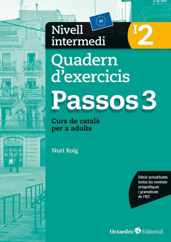 PASSOS 3. QUADERN D'EXERCICIS. NIVELL INTERMEDI 2 | 9788499219691 | ROIG MARTÍNEZ, NURI | Llibreria L'Altell - Llibreria Online de Banyoles | Comprar llibres en català i castellà online - Llibreria de Girona