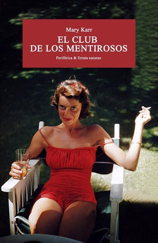 EL CLUB DE LOS MENTIROSOS | 9788416291533 | MARY KARR | Llibreria Online de Banyoles | Comprar llibres en català i castellà online