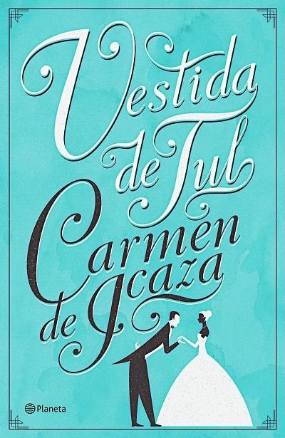 VESTIDA DE TUL | 9788408176855 | ICAZA, CARMEN DE | Llibreria Online de Banyoles | Comprar llibres en català i castellà online