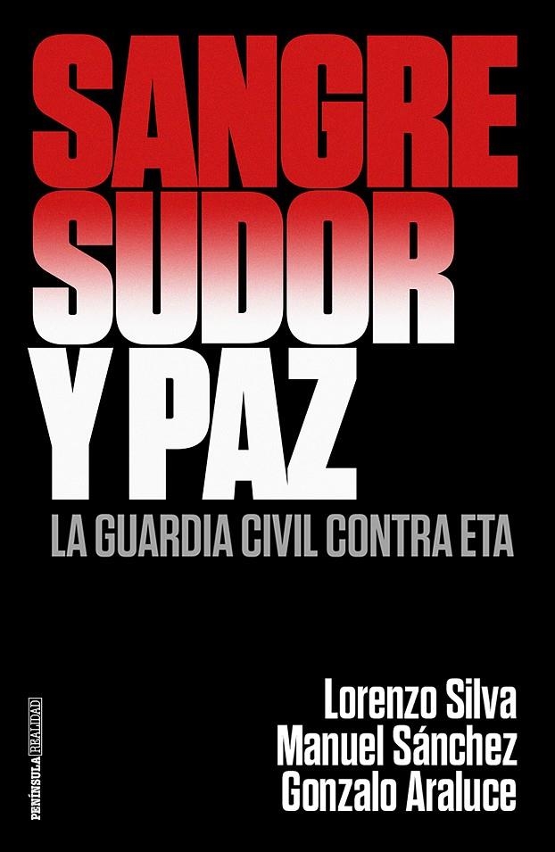 SANGRE, SUDOR Y PAZ | 9788499426372 | SILVA, LORENZO/ARALUCE, GONZALO/SÁNCHEZ CORBÍ, MANUEL | Llibreria Online de Banyoles | Comprar llibres en català i castellà online