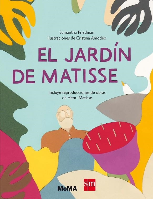 EL JARDIN DE MATISSE | 9788467523249 | FRIEDMAN, SAMANTHA | Llibreria Online de Banyoles | Comprar llibres en català i castellà online