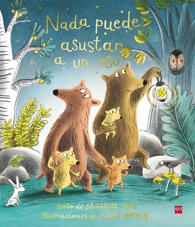 NADA PUEDE ASUSTAR A UN OSO | 9788467594188 | DALE, ELIZABETH | Llibreria Online de Banyoles | Comprar llibres en català i castellà online