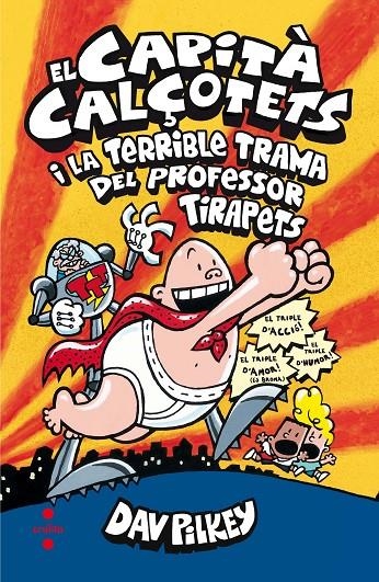 C-CC. 4 EL CAP.CAL.I LA TERRIBLE TRAMA D | 9788466143431 | PILKEY, DAV | Llibreria Online de Banyoles | Comprar llibres en català i castellà online