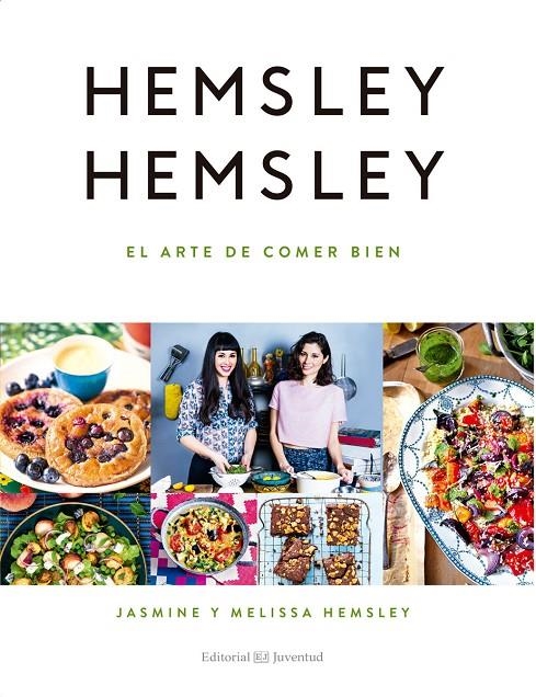 ARTE DE COMER BIEN, EL | 9788426143938 | HEMSLEY, JASMINE/HEMSLEY, MELISSA | Llibreria Online de Banyoles | Comprar llibres en català i castellà online