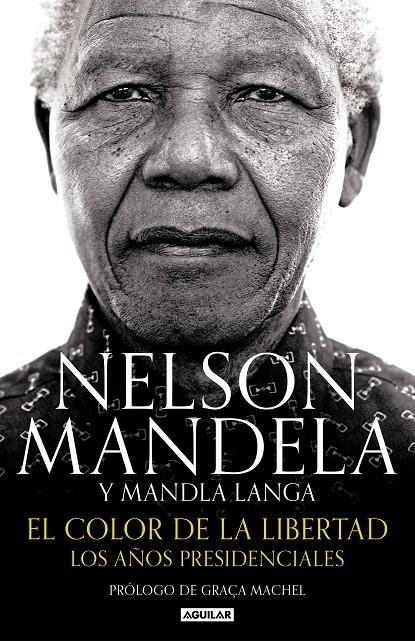 EL COLOR DE LA LIBERTAD | 9788403515574 | NELSON MANDELA/MANDLA LANGA | Llibreria Online de Banyoles | Comprar llibres en català i castellà online