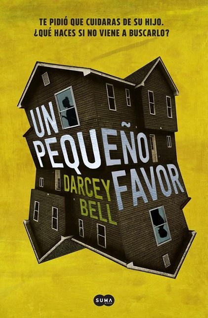 UN PEQUEÑO FAVOR | 9788491290896 | DARCEY BELL | Llibreria Online de Banyoles | Comprar llibres en català i castellà online