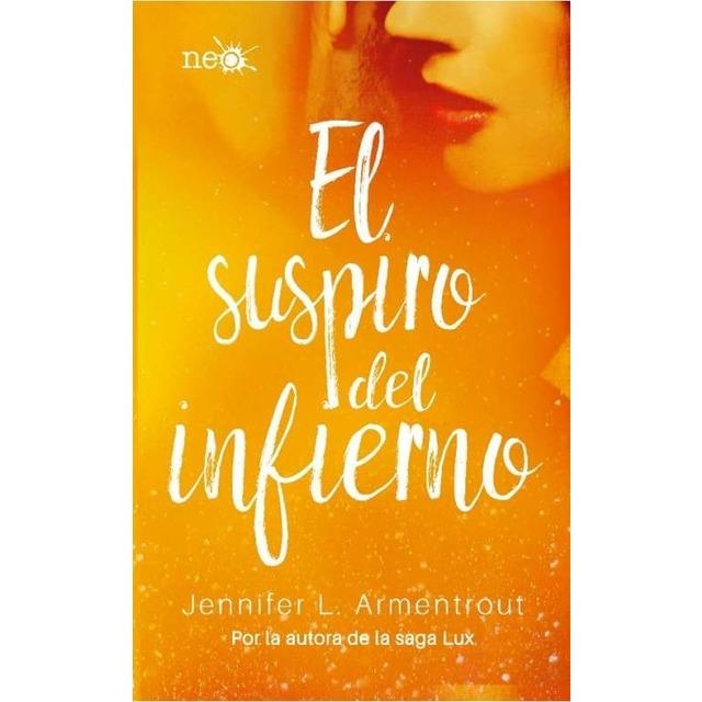 EL SUSPIRO DEL INFIERNO | 9788417114046 | JENNIFER L. ARMENTROUT | Llibreria Online de Banyoles | Comprar llibres en català i castellà online