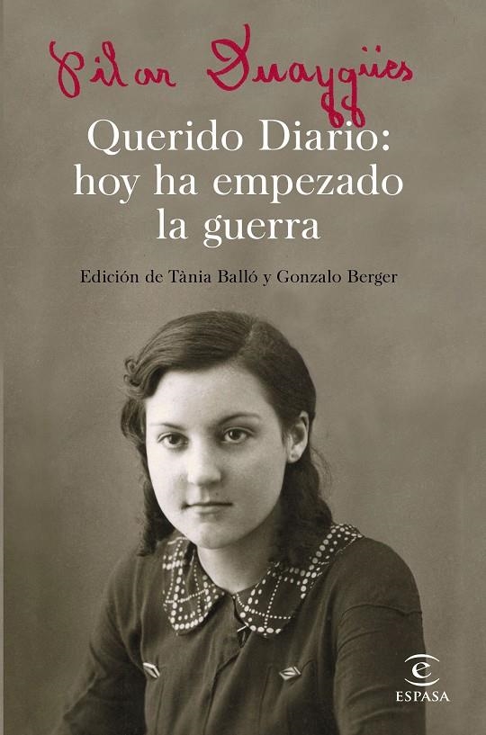 QUERIDO DIARIO: HOY HA EMPEZADO LA GUERRA | 9788467050301 | DUAYGÜES, PILAR/BALLÓ, TÀNIA/BERGER, GONZALO | Llibreria Online de Banyoles | Comprar llibres en català i castellà online