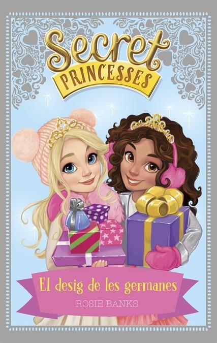 SECRET PRINCESSES. EL DESIG DE LES GERMANES | 9788424660260 | BANKS, ROSIE | Llibreria Online de Banyoles | Comprar llibres en català i castellà online