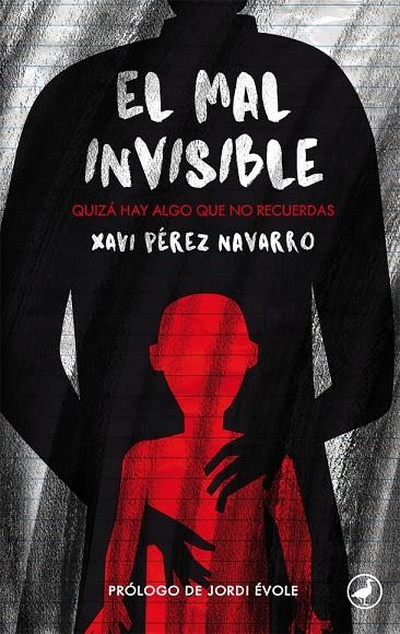 MAL INVISIBLE, EL | 9788416673575 | PÉREZ NAVARRO, XAVI | Llibreria Online de Banyoles | Comprar llibres en català i castellà online