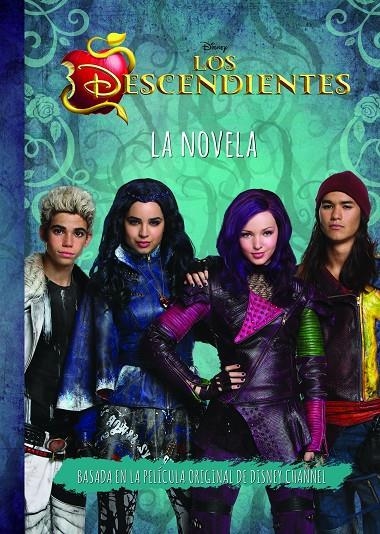 LOS DESCENDIENTES. LA NOVELA | 9788499517124 | DISNEY | Llibreria L'Altell - Llibreria Online de Banyoles | Comprar llibres en català i castellà online - Llibreria de Girona