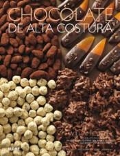 CHOCOLATE DE ALTA COSTURA (2017) | 9788416965878 | CURLEY, WILLIAM/LASHERAS, JOSÉ | Llibreria Online de Banyoles | Comprar llibres en català i castellà online