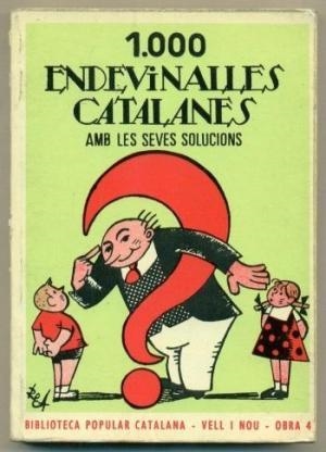 MIL ENDEVINALLES CATALANES AMB LES SEVES SOLUCIONS | 9788494679391 | MILLÀ, LLUÍS | Llibreria Online de Banyoles | Comprar llibres en català i castellà online