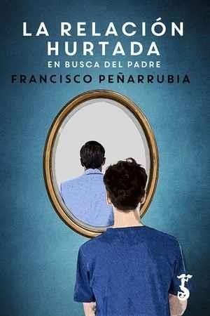 LA RELACIÓN HURTADA | 9788417241032 | PEÑARRUBIA LÓPEZ, FRANCISCO | Llibreria Online de Banyoles | Comprar llibres en català i castellà online