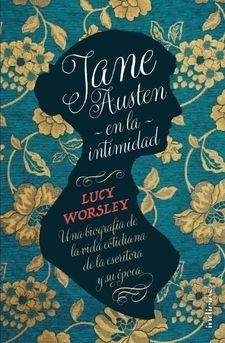 JANE AUSTEN EN LA INTIMIDAD | 9788415732273 | WORSLEY, LUCY | Llibreria Online de Banyoles | Comprar llibres en català i castellà online