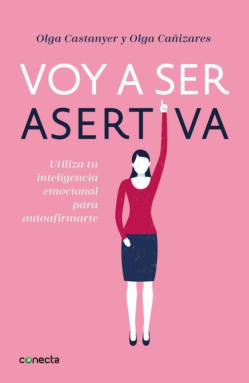 VOY A SER ASERTIVA | 9788416883097 | CASTANYER, OLGA/CAÑIZARES GIL, OLGA | Llibreria Online de Banyoles | Comprar llibres en català i castellà online