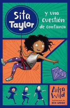 SITA TAYLOR Y UNA CUESTION DE CONFIANZA | 9788468334943 | WILD, AILSA | Llibreria Online de Banyoles | Comprar llibres en català i castellà online