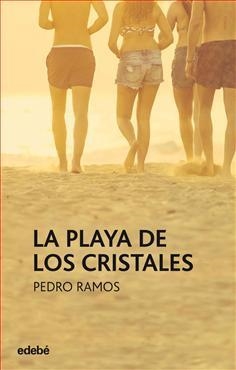 PLAYA DE LOS CRISTALES, LA | 9788468333809 | RAMOS, PEDRO | Llibreria Online de Banyoles | Comprar llibres en català i castellà online