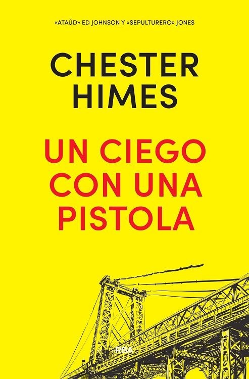 CIEGO CON UNA PISTOLA, UN | 9788490568644 | HIMES , CHESTER BOMAR | Llibreria Online de Banyoles | Comprar llibres en català i castellà online